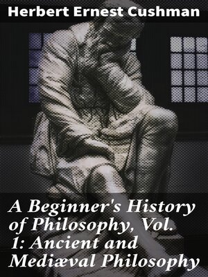 cover image of A Beginner's History of Philosophy, Volume 1